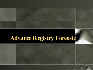 Advance Registry Forensic 