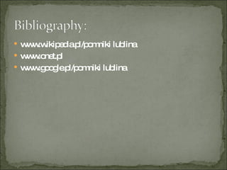 www.wikipedia.pl/pomniki lublina www.onet.pl www.google.pl/pomniki lublina 