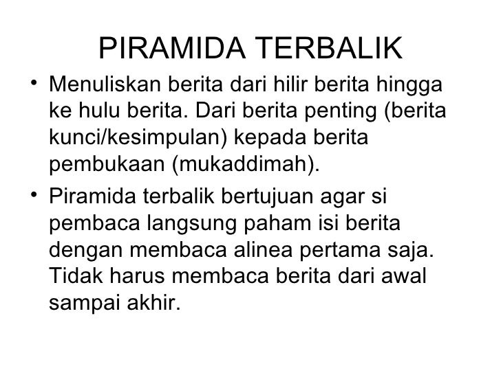Contoh Berita Piramida Terbalik - Contoh Brends
