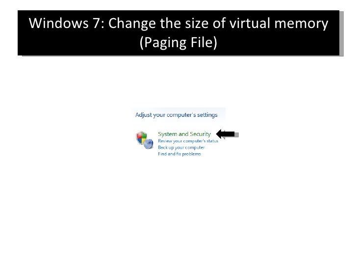 windows 7 change the size of virtual memory paging file paging file size windows 7