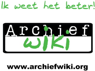 www.archiefwiki.org 
