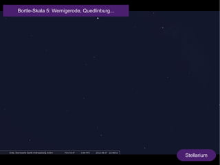 Stellarium 
Bortle-Skala 5: Wernigerode, Quedlinburg... 
 