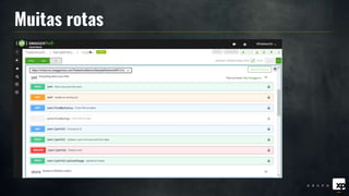 Muitas rotas
 