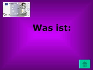 Was ist: 