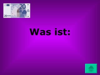 Was ist: 