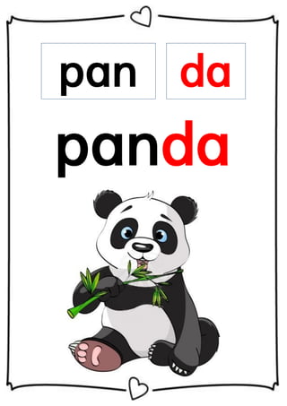 pan da

panda

 