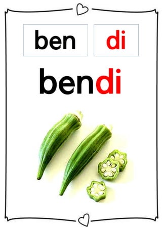 ben

di

bendi

 