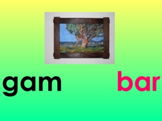 gam bar
 