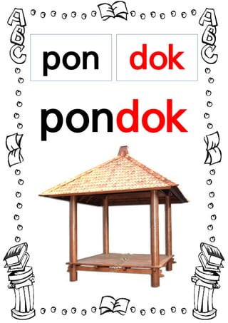 pon dok
pondok