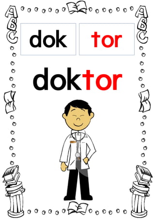 dok
tor
doktor