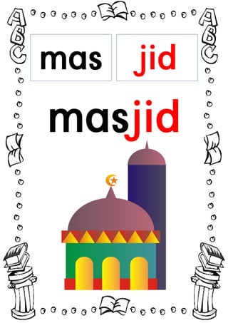 mas
jid
masjid