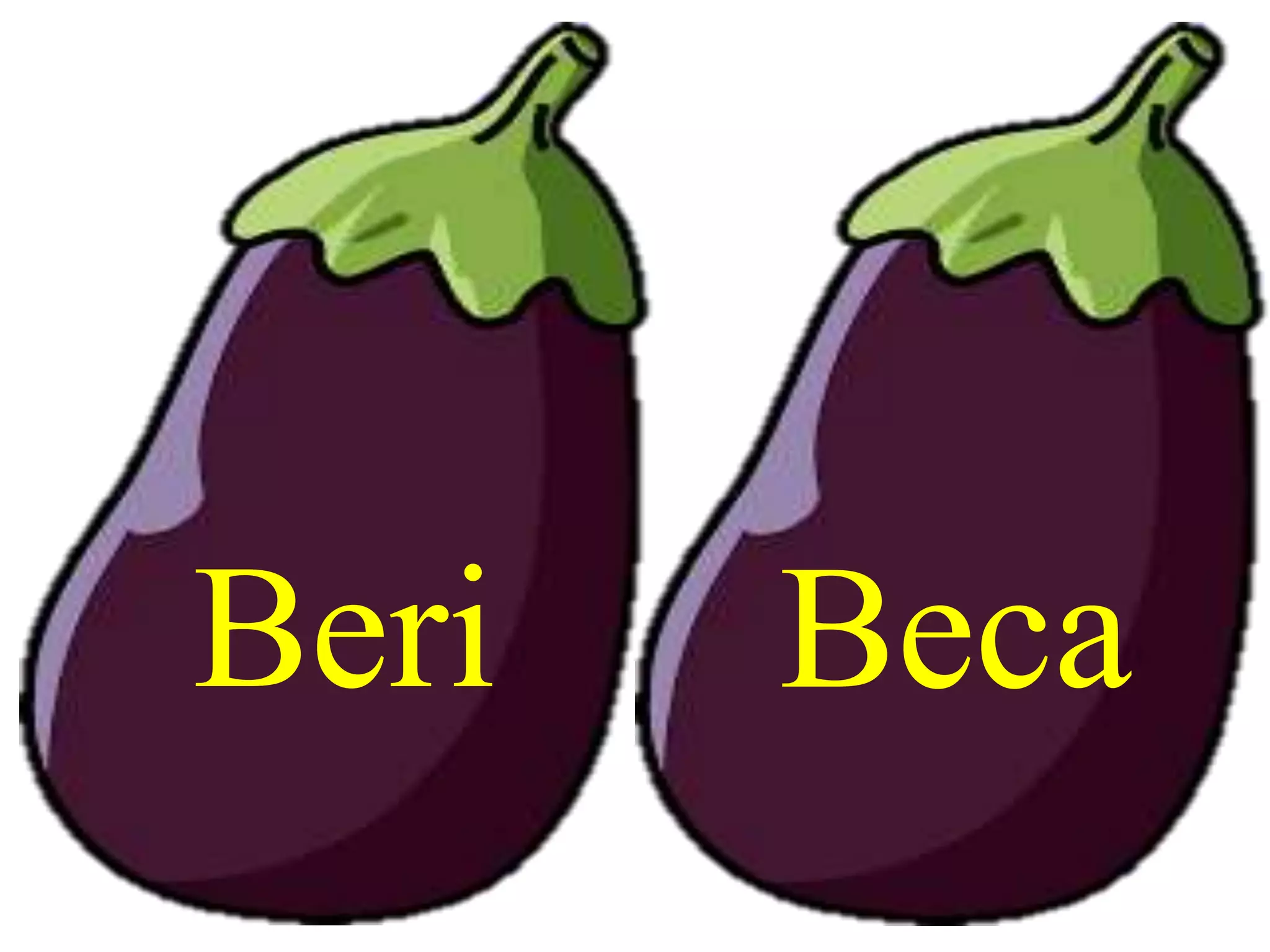 Beri Beca
 