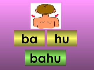 ba hu bahu 