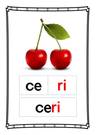 ce ri
ceri
 