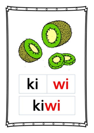 ki wi
kiwi
 