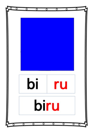 bi ru
biru
 