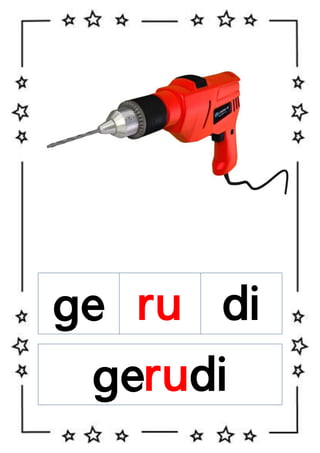 ge ru di
gerudi

 