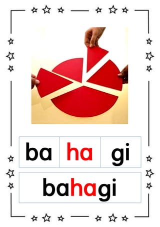ba ha gi
bahagi

 