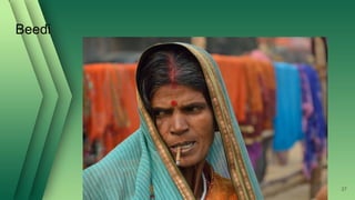 Beedi
27
 