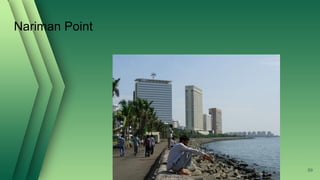 Nariman Point
89
 