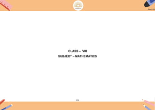 179
CLASS – VIII
SUBJECT – MATHEMATICS
 