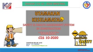 HASNIZAM MD SAAD
SAFETY & HEALTH OFFICER
HASNIZAM BIN MD SAAD
Mobile : 012-9835664
Email : hasnizamsaad77@gmail.com
CIS 10:2020
 