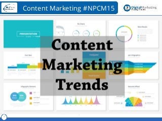 Referent
1
Content Marketing #NPCM15
Vorsprung durch Content, aber wie?
 