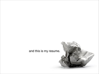 Rethinking Resumes