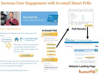 Increase User Engagement with In-email Smart Polls In-Email Poll Poll Results Website Landing Page 