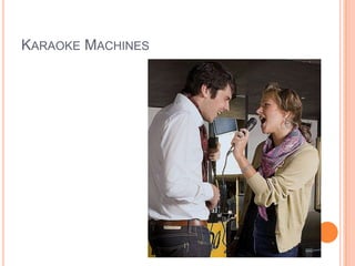 KARAOKE MACHINES

 