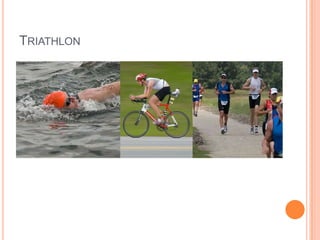 TRIATHLON

 