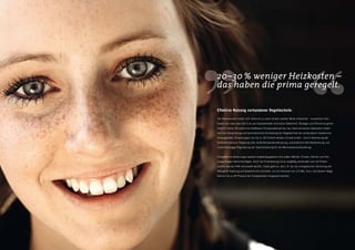 20–30 % weniger Heizkosten –
das haben die prima geregelt.

Effektive Nutzung vorhandener Regeltechnik:

Die Nebenkosten haben sich vielerorts zu einer echten zweiten Miete entwickelt – monatliche Heiz-
kosten von zwei oder drei Euro pro Quadratmeter sind keine Seltenheit. Ökologie und Ökonomie gehen
Hand in Hand: Als sofort erschließbares Einsparpotenzial bei neu übernommenen Gebäuden haben
sich die Überprüfung und fachmännische Einstellung der Regeltechnik bei vorhandener Heiztechnik
herausgestellt. Einsparungen von bis zu 30 Prozent werden schnell erzielt – durch Absenkung der
Vorlauftemperatur, Regelung über Außentemperatursteuerung, automatische Nachtabsenkung und
nutzerabhängige Regulierung der Speicherladung für die Warmwasseraufbereitung.


Energetische Sanierungen werden aufwändig geplant und sollten Wände, Fenster, Dächer und Hei-
zungsanlagen berücksichtigen. Auch die Finanzierung muss sorgfältig vorbereitet und mit Förder-
banken wie der KfW verhandelt werden. Dabei geht es, wie z. B. bei der energetischen Sanierung der
Vittinghoff-Siedlung auf Gelsenkirchen-Schalke, um ein Volumen von 2,5 Mio. Euro. Auf diesem Wege
können bis zu 60 Prozent der Energiekosten eingespart werden.
 