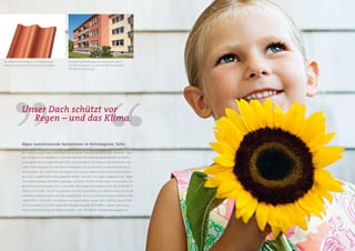 Die S-Pfanne von Nelskamp mit Photokatalysator –         Die Dächer des Veilchengrunds neutralisieren jährlich
aktiver Klimaschutz als willkommener Zusatzeffekt.       den Stickoxid-Ausstoß von über 44 PKW mit insgesamt
                                                         750.000 km Fahrleistung.*




                 Unser Dach schützt vor
                   Regen – und das Klima.

                 Abgas neutralisierende Dachpfannen im Veilchengrund, Celle:

                 Die Entscheidung für eine nachhaltige Lösung fällt bei Dachpfannen leicht. Das „ClimaLife“-Dach-
                 stein-Programm des westfälischen Familienunternehmens Nelskamp bietet perfekte Dachsteine
                 mit Zusatzfunktion als aktive Klimaschützer. Nanokristallines Titandioxid in den Oberﬂächen der
                 matten Beton-Dachpfannen wirkt wie ein Katalysator und neutralisiert Umweltschadstoffe durch
                 Photokatalyse. Bis zu 90 Prozent der Abgase aus Heizung, Verkehr und Industrie können gebun-
                 den und in ungefährliches Nitrat gewandelt werden, das dann vom Regen weggespült wird. Tages-
                 licht beziehungsweise UV-Strahlen genügen, um diesen Prozess immer wieder neu zu starten. Ein
                 ganzes Dachpfannen-Leben lang. In der Celler Wohnanlage Veilchengrund kam die „ClimaLife“-S-
                 Pfanne zum Einsatz – auf 20 Hausdächern mit einer Gesamtﬂäche von 8.800 m2 wird z. B. aus ge-
                 sundheitsschädlichen Stickoxiden das ungefährliche und z. B. im Blaukorndünger enthaltene NO3.
                 *Allein 200 m2 „ClimaLife“-Dachpfannen vernichten dabei in einem Jahr soviel NOX wie ein PKW
                 mit Euro-4-Motor bei 17.000 gefahrenen Kilometer ausstößt. Bei 8.800 m2 werden dann schon
                 mehr als der Ausstoß von 44 PKW neutralisiert – oder 750.000 km Fahrleistung ausgeglichen.
 