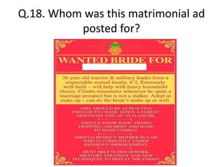 Q.18. Whom was this matrimonial ad
posted for?
 