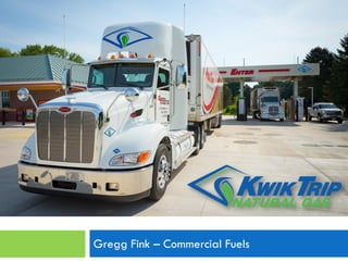 Gregg Fink – Commercial Fuels
 