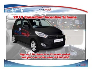 • Incentive Schemes

Prepared by
Sphiwe Dube (SA)
083 820 20 95

 