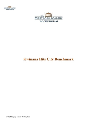 Kwinana Hits City Benchmark




© The Mortgage Gallery Rockingham
 