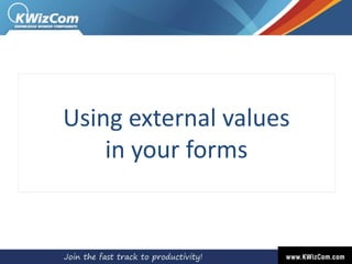 Connect your SharePoint forms to external sources | PPTX