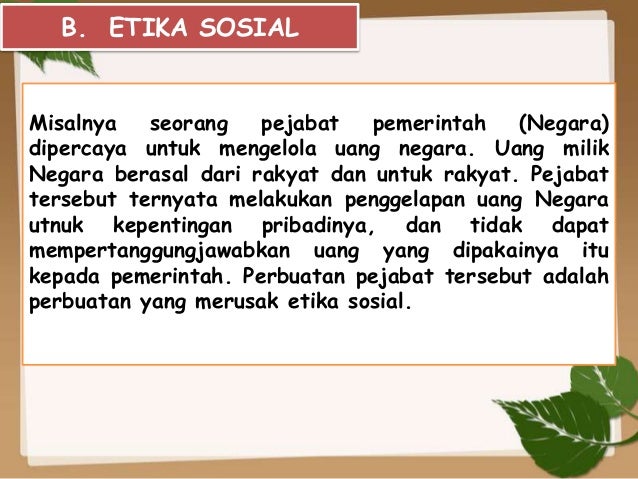Etika berbangsa dan bernegara berdasarkan pancasila Etika berbangsa dan bernegara berdasarkan pancasila