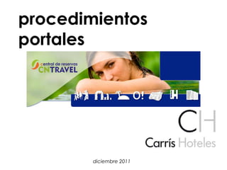 diciembre 2011
procedimientos
portales
 