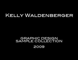 Kelly W Graphics Samples