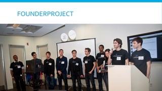 FOUNDERPROJECT	
  

 