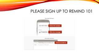 PLEASE SIGN UP TO REMIND 101
 