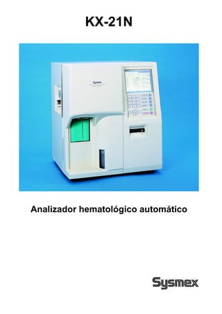KX-21N
Analizador hematológico automático
 