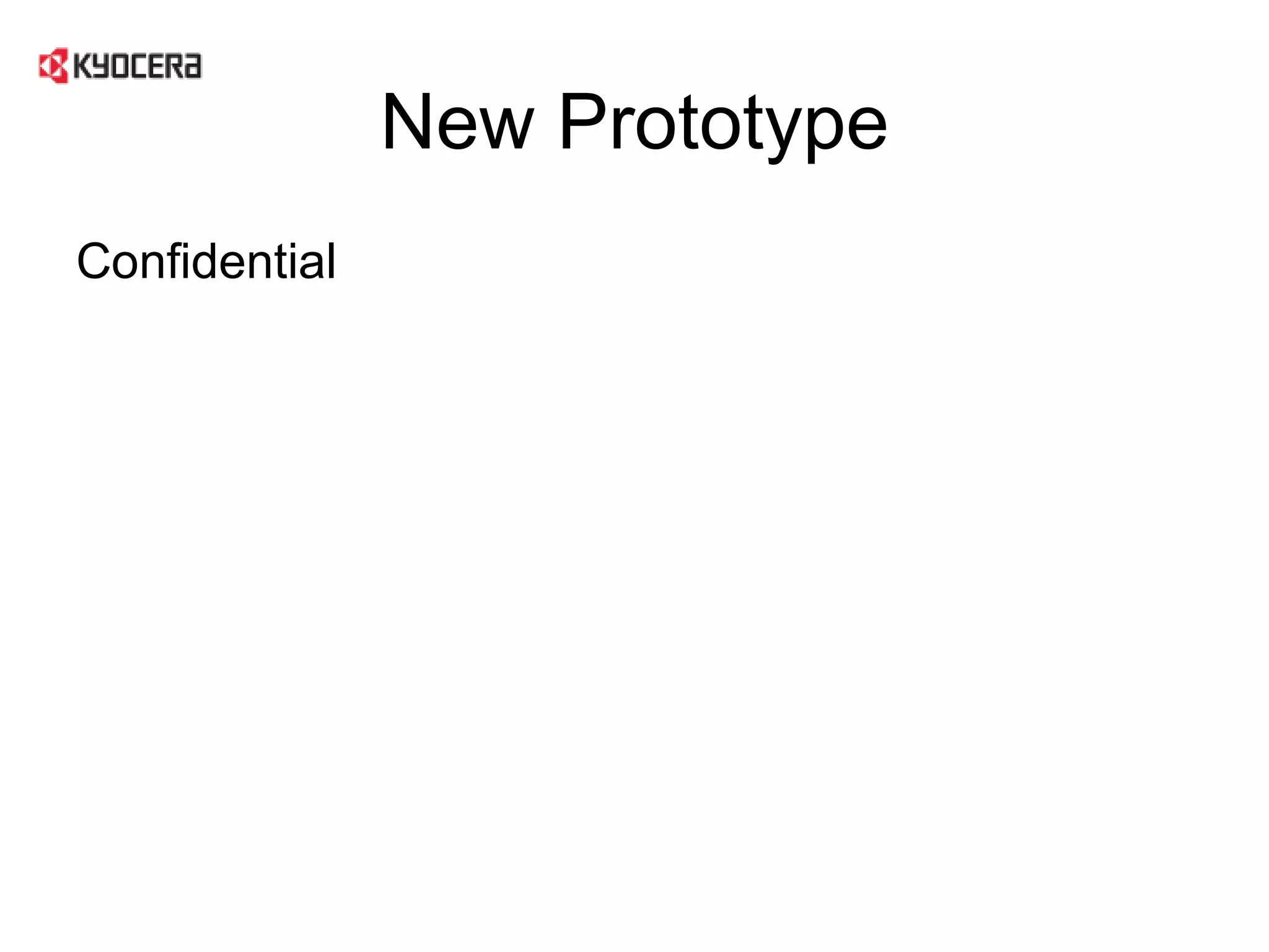New Prototype Confidential 