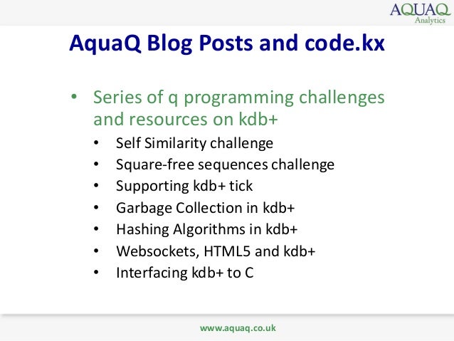 Kx Meetup Ny Dec 14 Aquaq Analytics Presentation