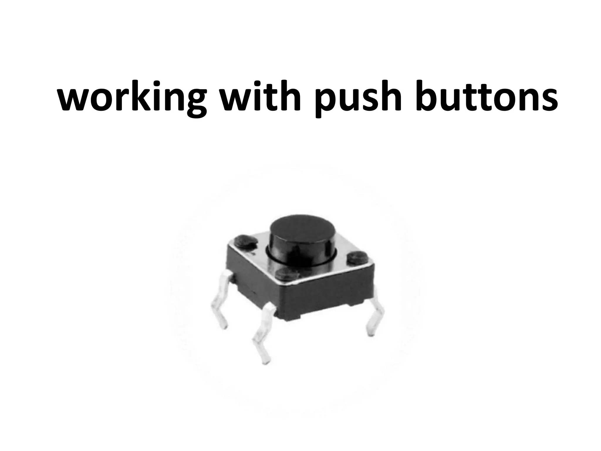 working with push buttons 