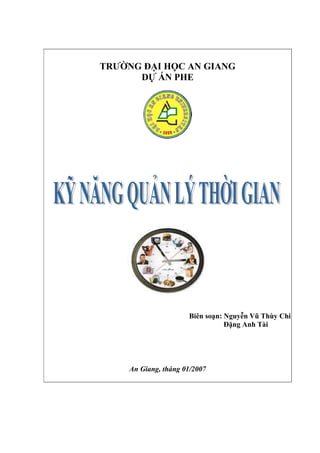 TR   NG  I H C AN GIANG
       D ÁN PHE




                      Biên so n: Nguy n V! Thùy Chi
                                  $ng Anh Tài




     An Giang, tháng 01/2007
 