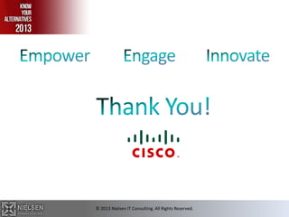 © 2013 Nielsen IT Consulting. All Rights Reserved.
 