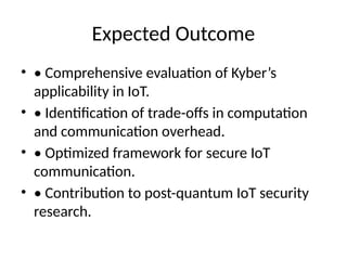 Kyber_IoT_using lattice based cryptography.pptx